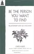 Be the Person You Want to Find