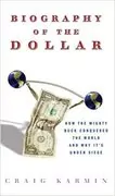 Biography of the Dollar