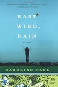 East Wind, Rain