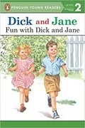 Fun with Dick and Jane