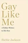 Gay Like Me