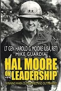 Hal Moore on Leadership