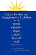 Human Survival and Consciousness Evolution