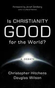 Is Christianity Good for the World?