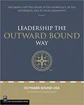 Leadership the Outward Bound Way