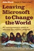 Leaving Microsoft to Change the World