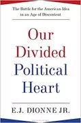 Our Divided Political Heart