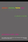 Power Money Fame Sex