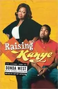 Raising Kanye