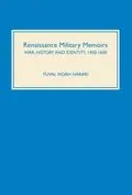 Renaissance Military Memoirs