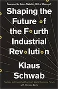 Shaping the Future of the Fourth Industrial Revolution