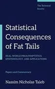 Statistical Consequences of Fat Tails