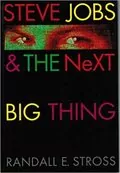 Steve Jobs & the Next Big Thing