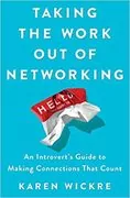 Taking the Work Out of Networking