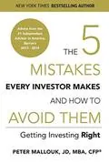 The 5 Mistakes Every Investor Makes and How to Avoid Them