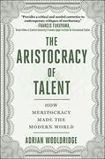 The Aristocracy of Talent