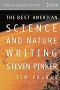 The Best American Science and Nature Writing 2004