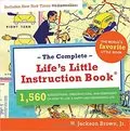 The Complete Life's Little Instruction Book