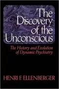 The Discovery of the Unconscious