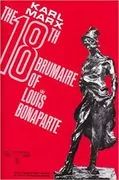 The Eighteenth Brumaire of Louis Bonaparte