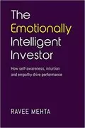 The Emotionally Intelligent Investor