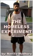 The Homeless Experiment