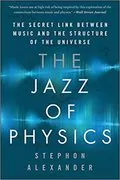 The Jazz of Physics