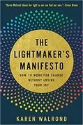 The Lightmaker's Manifesto