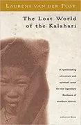 The Lost World of the Kalahari