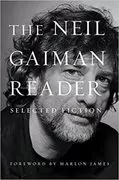 The Neil Gaiman Reader