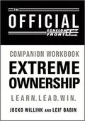 The Official Extreme Ownership Companion Workbook