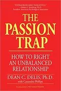 The Passion Trap