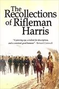 The Recollections of Rifleman Harris