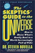 The Skeptics' Guide to the Universe