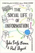 The Social Life of Information