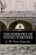 The Sorrows of Young Werther