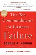 The Ten Commandments for Business Failure