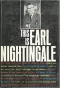 This is Earl Nightingale