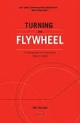 Turning the Flywheel