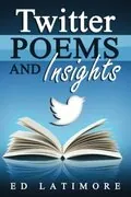 Twitter Poems and Insights