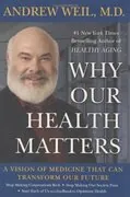 Why Our Health Matters