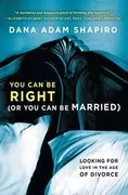 You Can Be Right (or You Can Be Married)